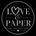 LOVE &amp; PAPER - Home